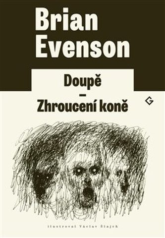 Doupě. Prăbușirea calului