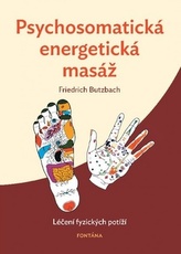 Masaj energetic psihosomatic — Vindecarea problemelor fizice