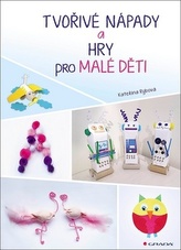 Idei creative și jocuri pentru copii mici