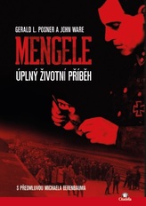 Mengele - Povestea completă a vieții