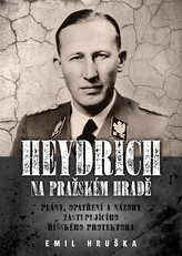 Heydrich la Castelul Praga
