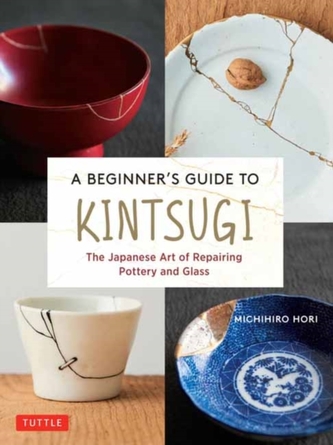 Ghid pentru începători: Kintsugi