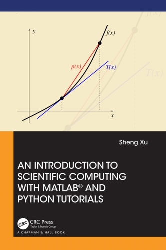 An Introduction to Scientific Computing with MATLAB (R) and Python Tutorials
