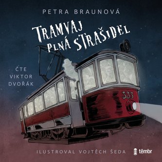 Tramvaiul plin de fantome - audiotecă