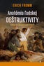 Anatomia distrugerii umane