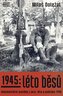 1945: Vara demonilor