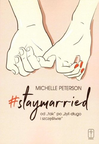 Staymarried - și au trăit mult timp fericiți