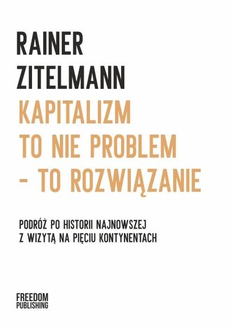 Capitalismul nu e o problemă - e o soluție
