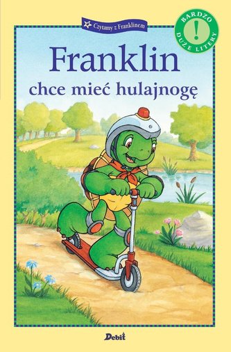 Franklin vrea o trotinetă