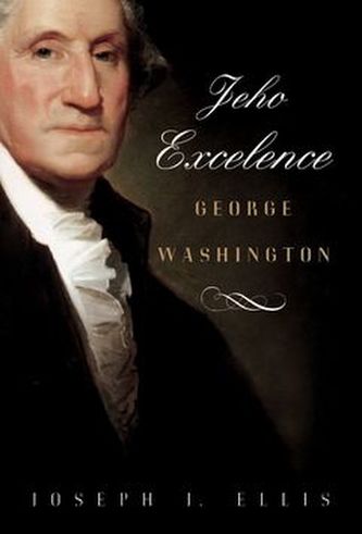 Excelența Sa George Washington