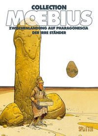 Moebius Collection: Aterizare intermediară pe Pharagonescia / Suportul nebun