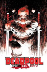 Deadpool: Negru, alb și sânge