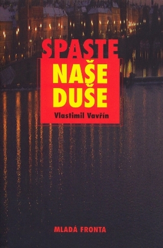 Spaste naše duše