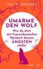Umarme den Wolf