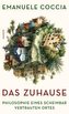 Das Zuhause