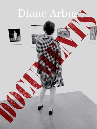 Diane Arbus: Documente