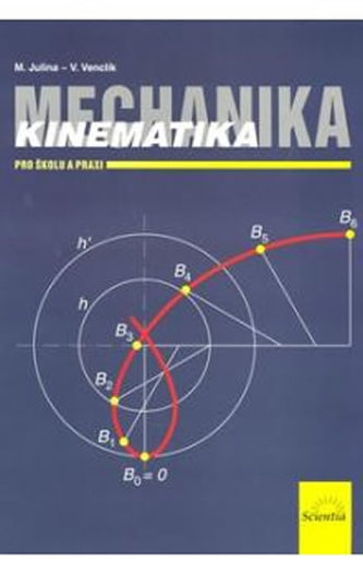 Mecanică - Cinematica pentru școală și practică