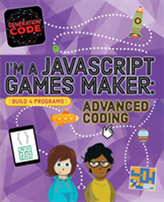 Generation Code: Sunt creator de jocuri JavaScript: Programare avansată