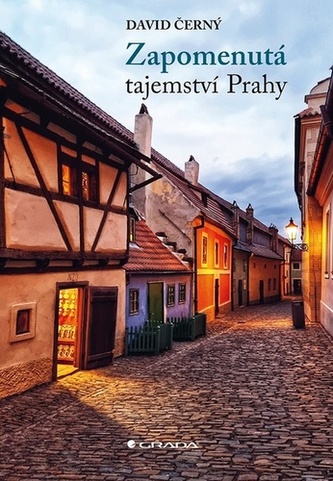 Secrete uitate din Praga