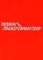 Design & transformation