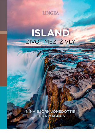 Islanda - Viața printre elemente