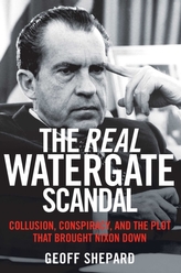 Adevăratul scandal Watergate