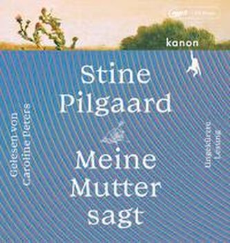 Meine Mutter sagt