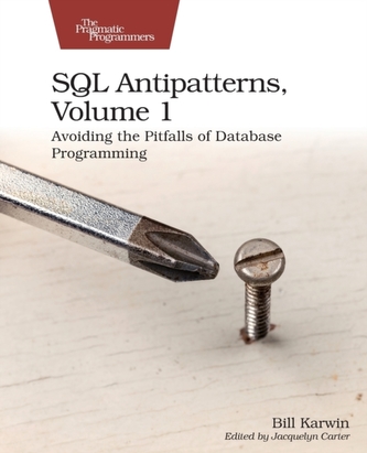 Antipatterns SQL, Volumul 1