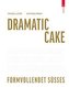 Dramatic Cake - Dulciuri desăvârșite