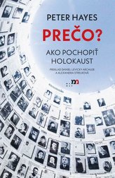 De ce? Cum să înțelegem holocaustul