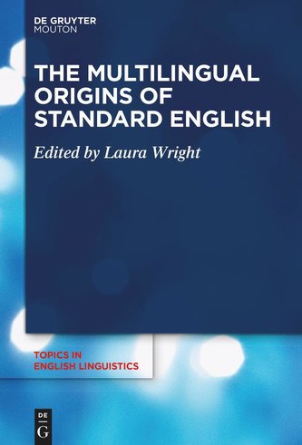 Originile multilingve ale englezei standard