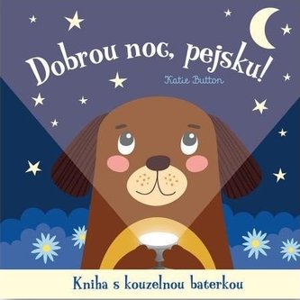 Noapte bună, cățeluș! Carte cu lanternă magică