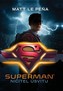 Superman: Distrugătorul zorilor