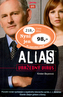 ALIAS: Virus ucigaș