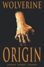 Wolverine: Origin - Ediție Deluxe