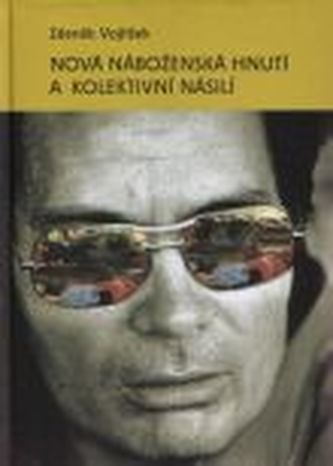 Noi mișcări religioase și violență colectivă