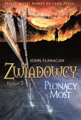 Płonący most Zwiadowcy Tom 2