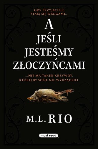 Dar dacă suntem răufăcători