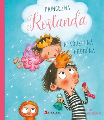 Prințesa Rošťanda și transformarea magică