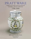 Pratt Ware: 1780-1840