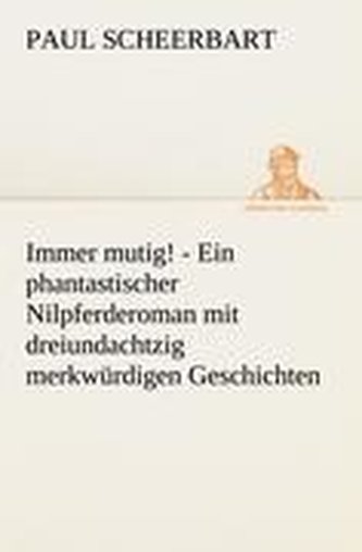 Immer mutig!
