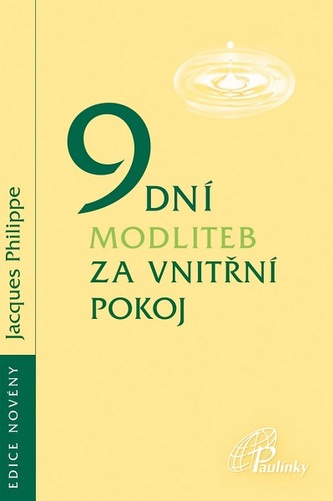 9 zile de rugăciune pentru pace interioară