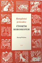 Ghid complet al horoscopului chinezesc