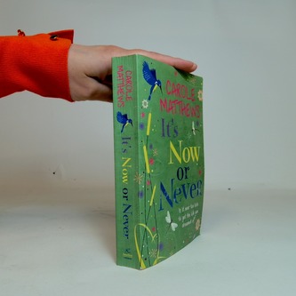It's Now or Never