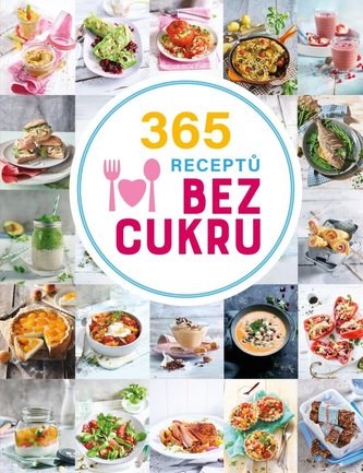 365 de rețete fără zahăr