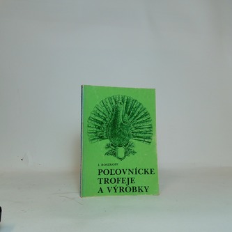 Trofee de vânătoare și produse