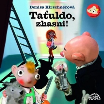 Taťuldo, stinge!