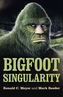 Singularitatea Bigfoot