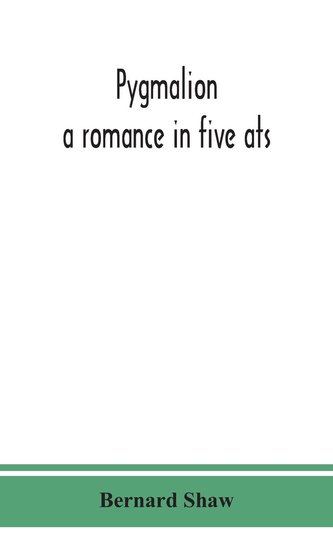 Pygmalion