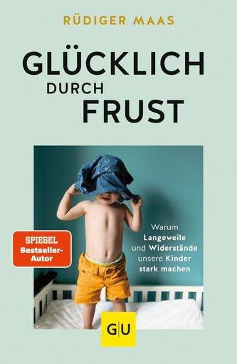 Glücklich durch Frust